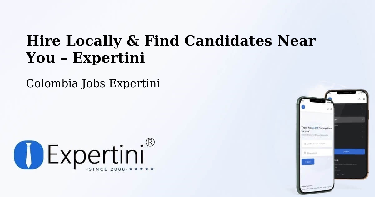 Hire Locally in Chima – Find Qualified Candidates Near You - Chima, Colombia Jobs Expertini